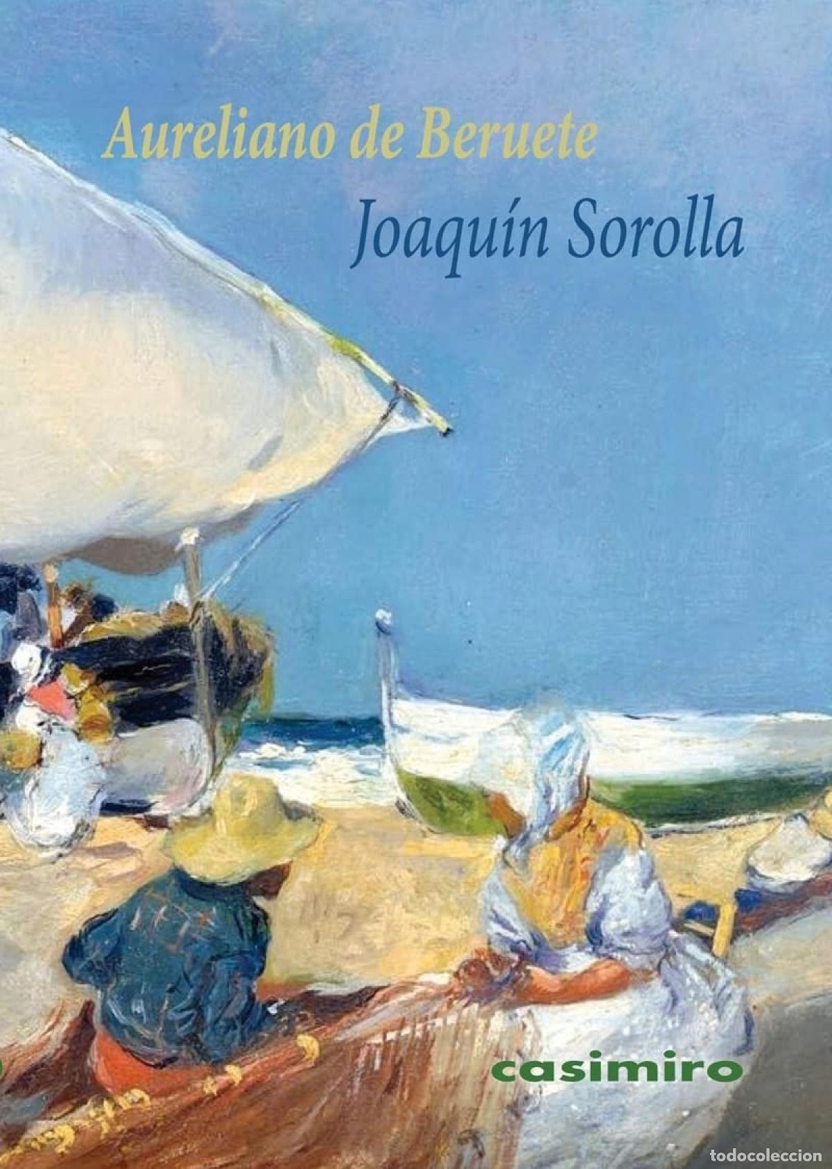 Libros: JOAQU&Iacute;N SOROLLA - de Beruete, Aureliano