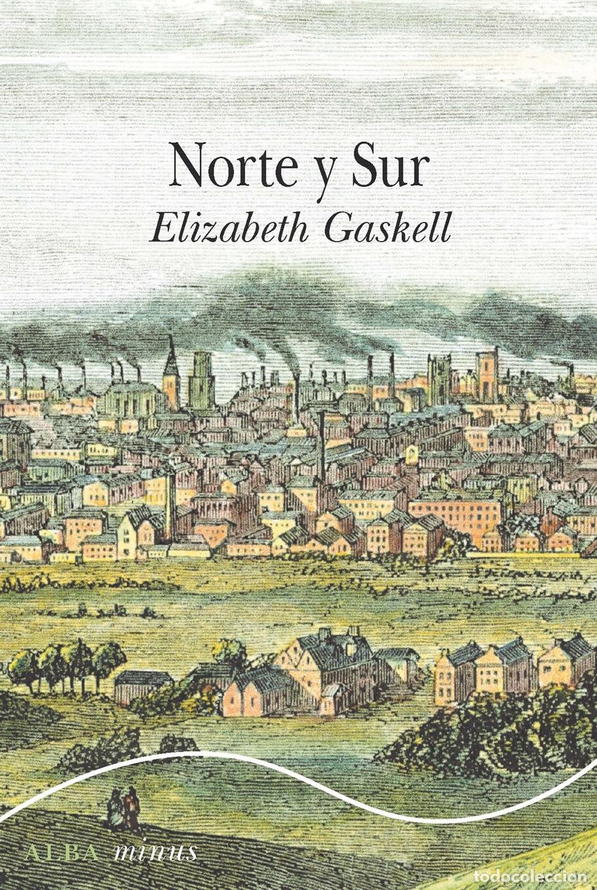 Libri: NORTE Y SUR - Gaskell, Elizabeth