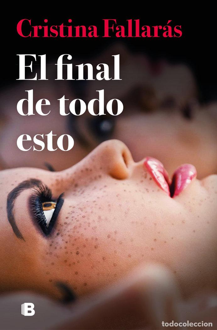 Livres: EL FINAL DE TODO ESTO - FALLARAS, CRISTINA