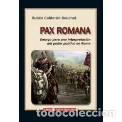 Libros: Rub&eacute;n Calder&oacute;n Bouchet &ndash; Pax Romana - LM