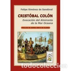 Libros: Crist&oacute;bal Col&oacute;n. Evocaci&oacute;n del Almirante de la Mar Oceana LM