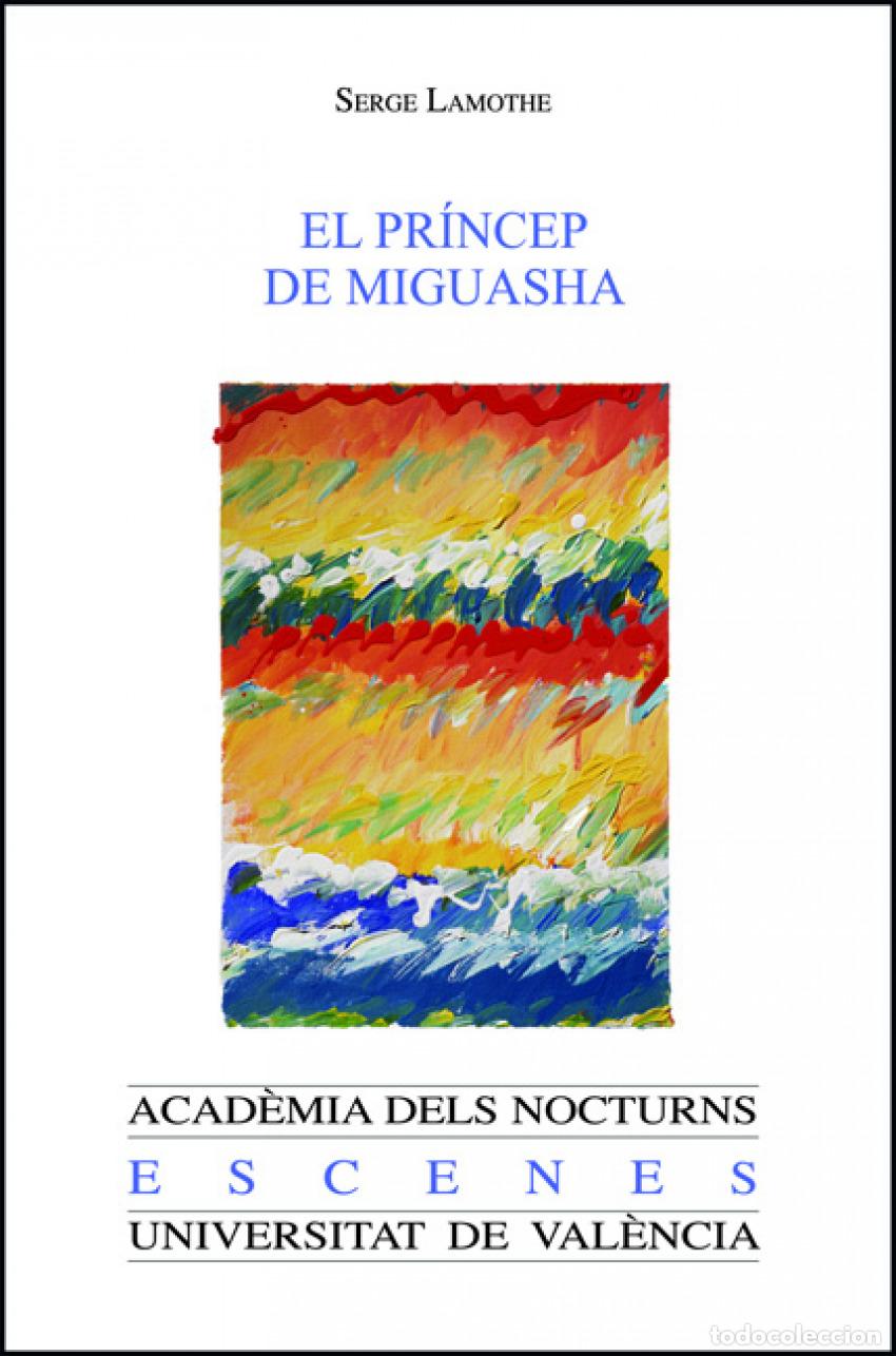 Libros: EL PR&Iacute;NCEP DE MIGUASHA - Lamothe, Serge
