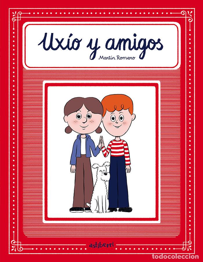 books: UXIO Y AMIGOS - ROMERO, MARTIN