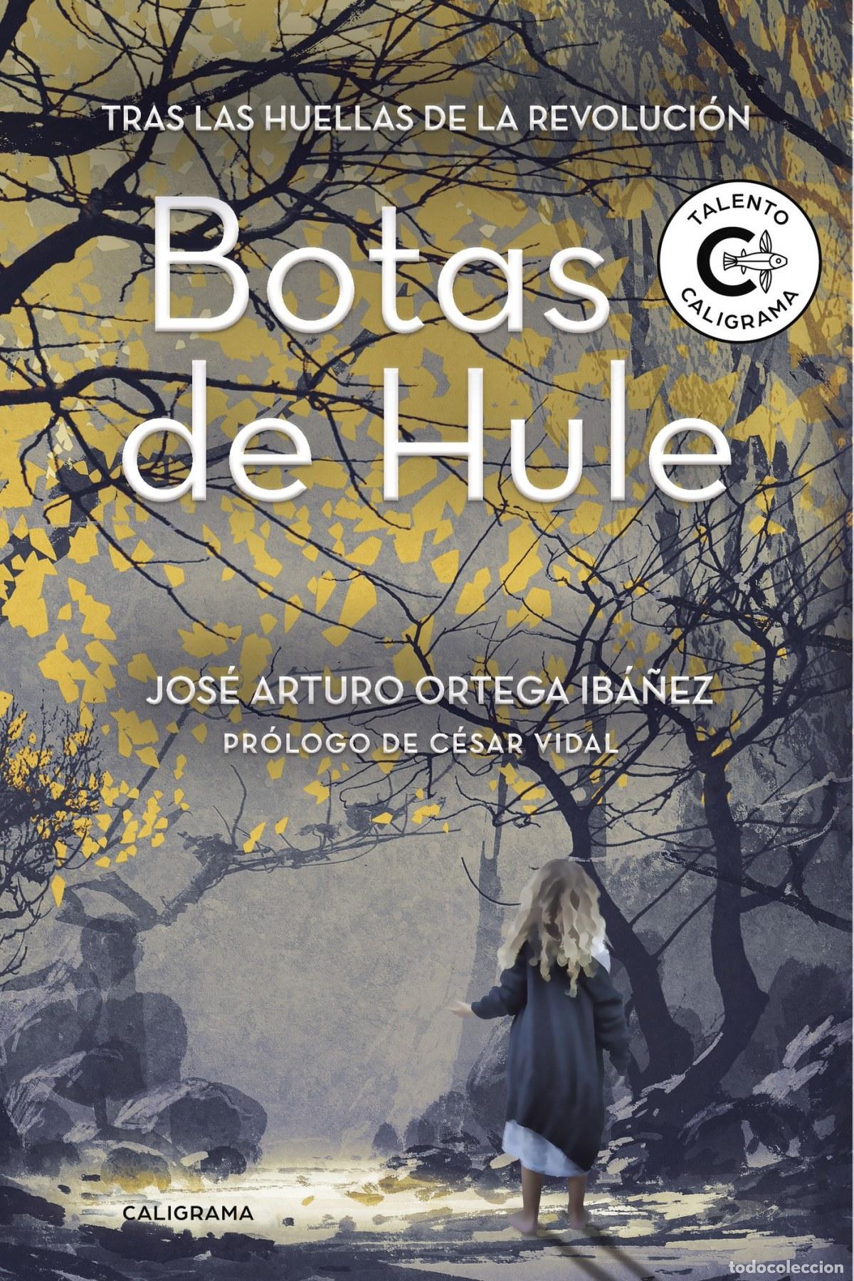 books: BOTAS DE HULE - Ortega Iba&ntilde;ez, Jose Arturo