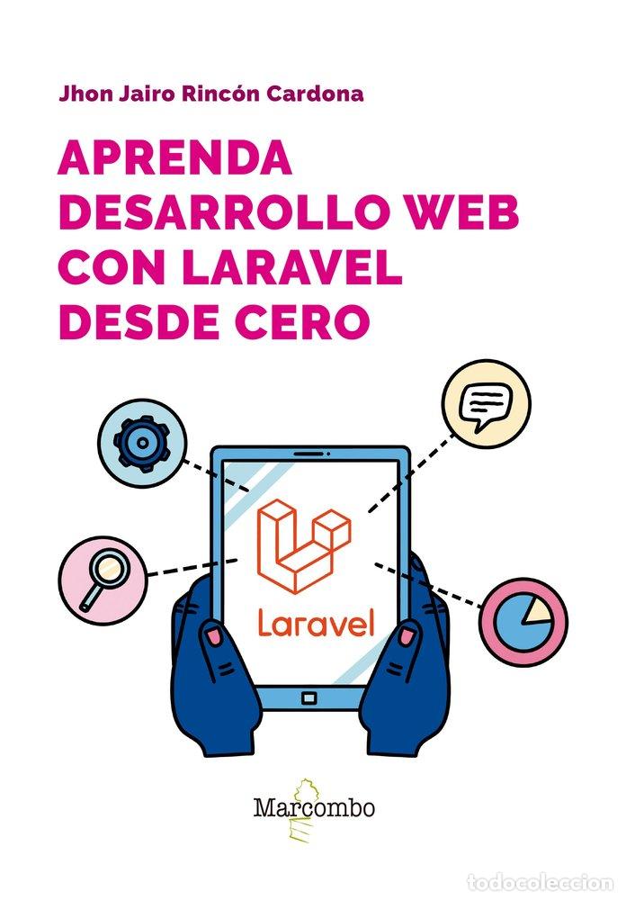 Libros: APRENDA DESARROLLO WEB CON LARAVEL DESDE CERO - AA.VV