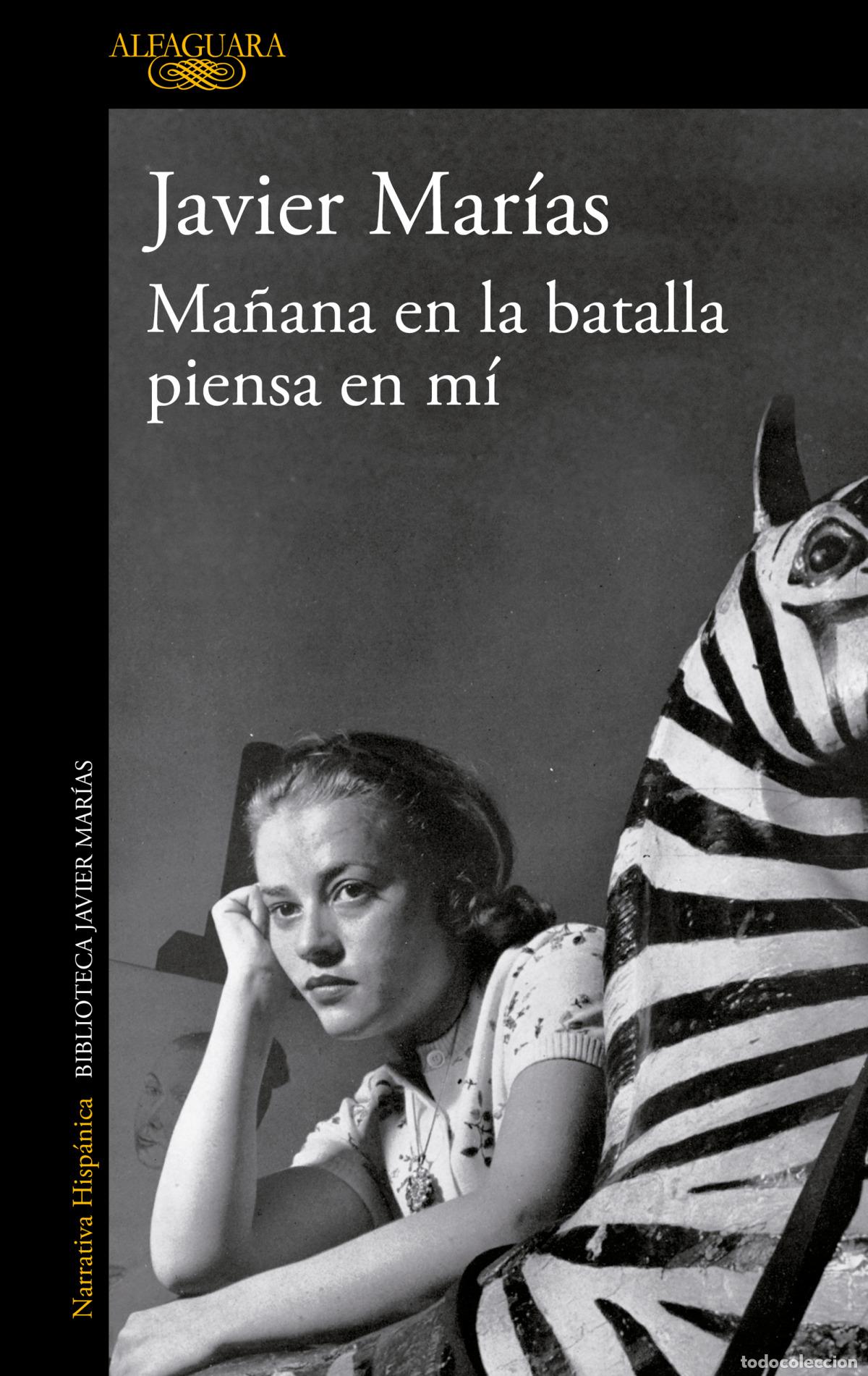Libros: MA&Ntilde;ANA EN LA BATALLA PIENSA EN M&Iacute; - Mar&iacute;as, Javier