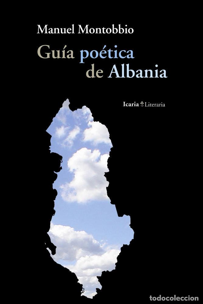 Libros: GUIA POETICA DE ALBANIA - MONTOBBIO DE BALANZO, MANUEL