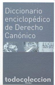 Libros: DICCIONARIO ENCICLOPEDICO DERECHO CANONICO - AA.VV