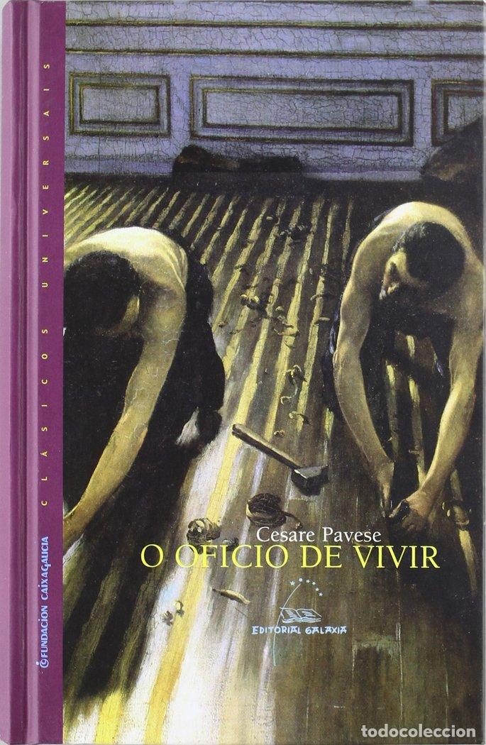Libros: O OFICIO DE VIVIR - PAVESE, CESARE