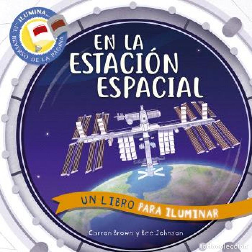 books: EN LA ESTACI&Oacute;N ESPACIAL. UN LIBRO PARA ILUMINAR - VVAA