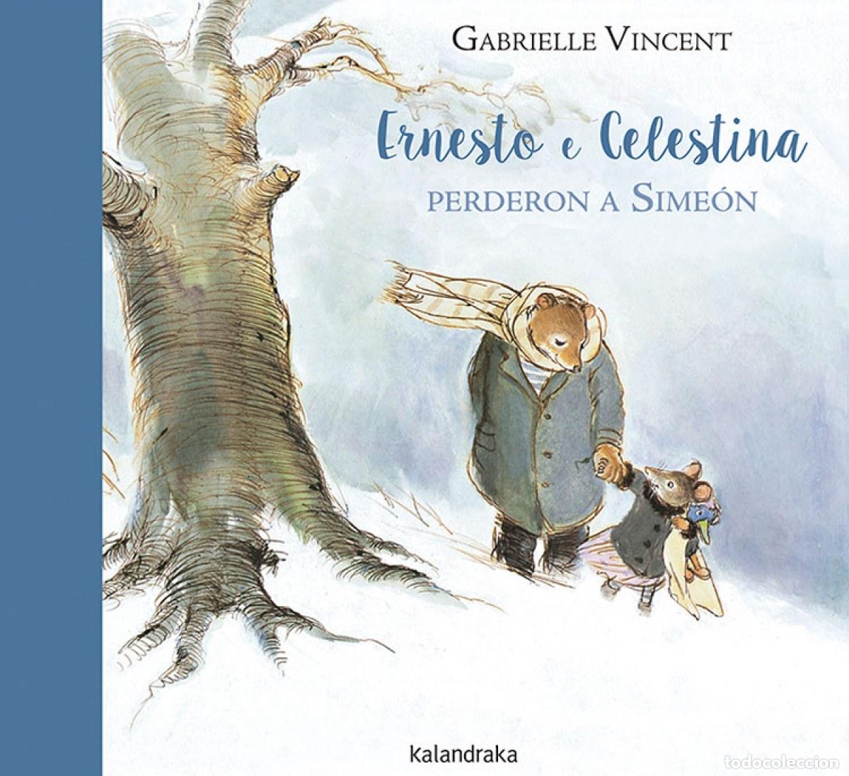 Libros: ERNESTO E CELESTINA PERDERON A SIME&Oacute;N - Vincent, Gabrielle