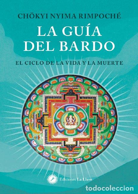 books: LA GUIA DEL BARDO - CH&Ouml;KYI NYIMA RIMPOCHE
