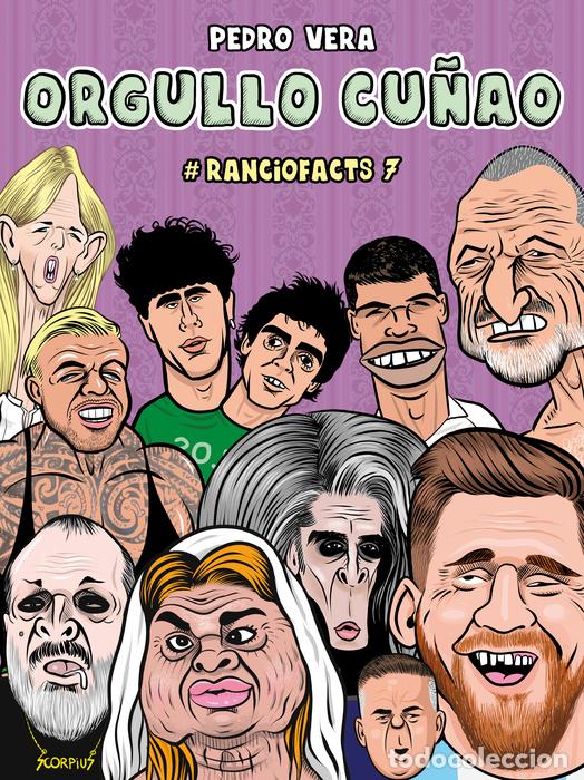 Libros: RANCIOFACTS 7. ORGULLO CU&Ntilde;AO - VERA, PEDRO