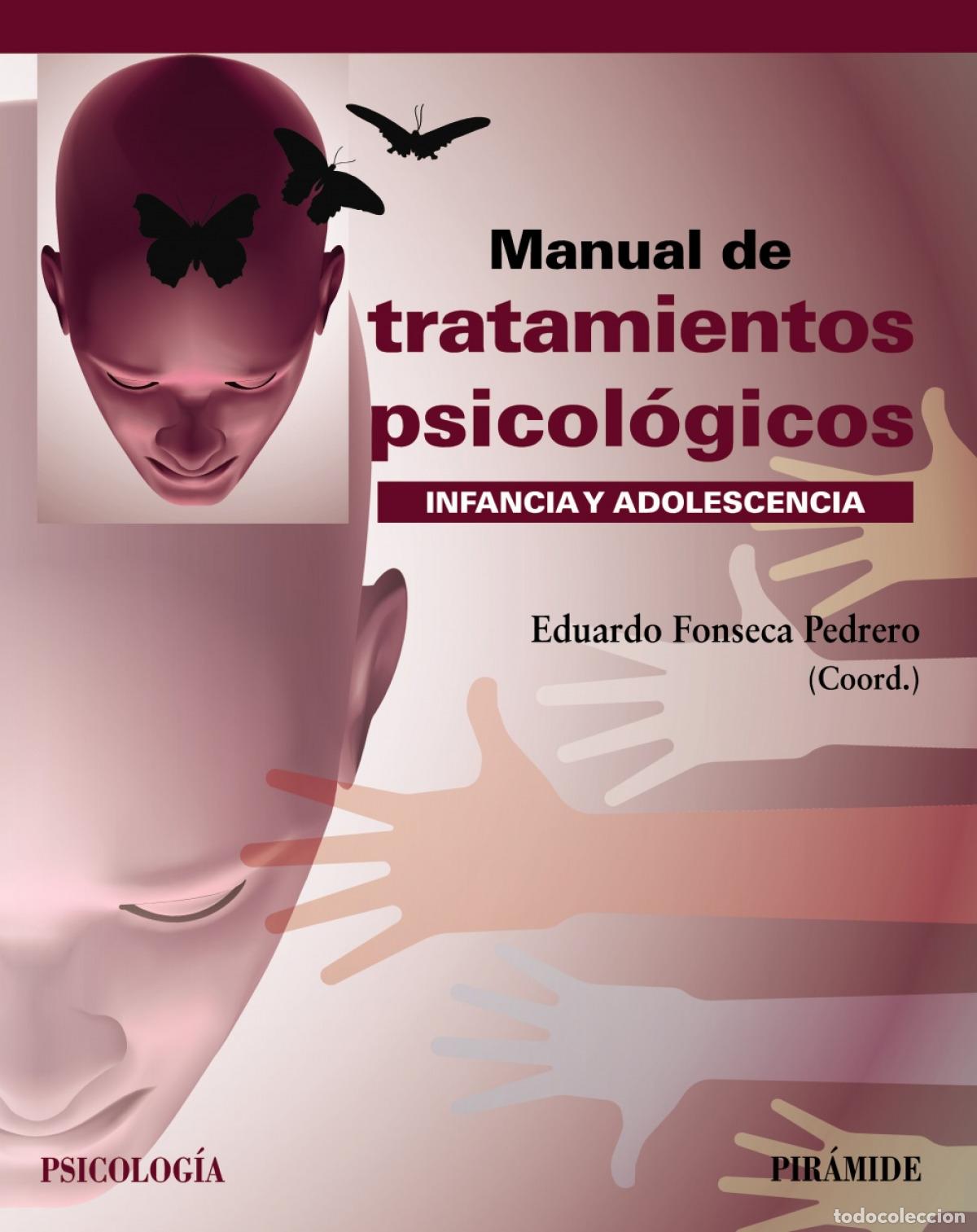 Libros: MANUAL DE TRATAMIENTOS PSICOL&Oacute;GICOS - Fonseca Pedrero, Eduardo