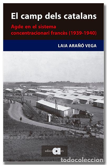 Livros: EL CAMP DELS CATALANS - Ara&ntilde;&oacute; Vega, Laia