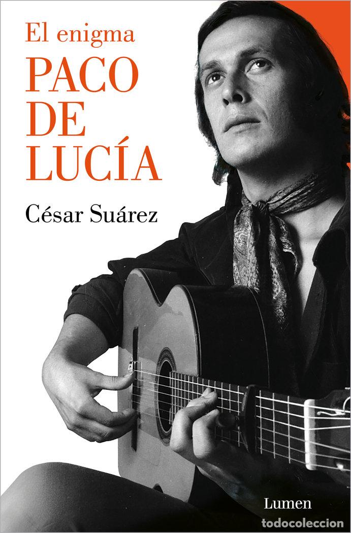 Livros: EL ENIGMA PACO DE LUCIA - CESAR SUAREZ