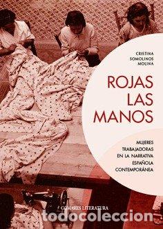 books: ROJAS LAS MANOS - CRISTINA SOMOLINOS MOLINA
