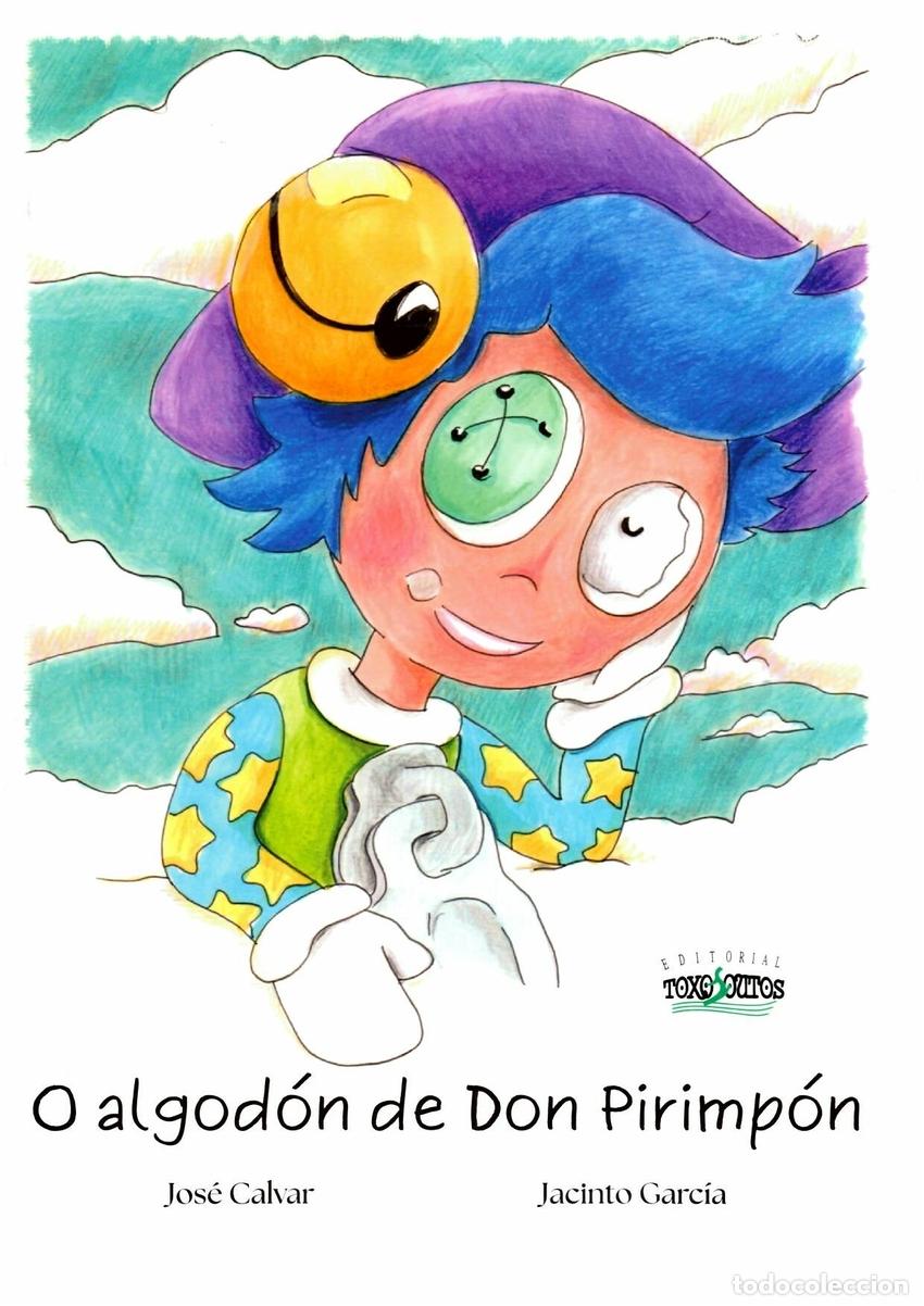 Livros: O ALGODON DE DON PIRIMP&Oacute;N - JOS&Eacute; CALVAR,