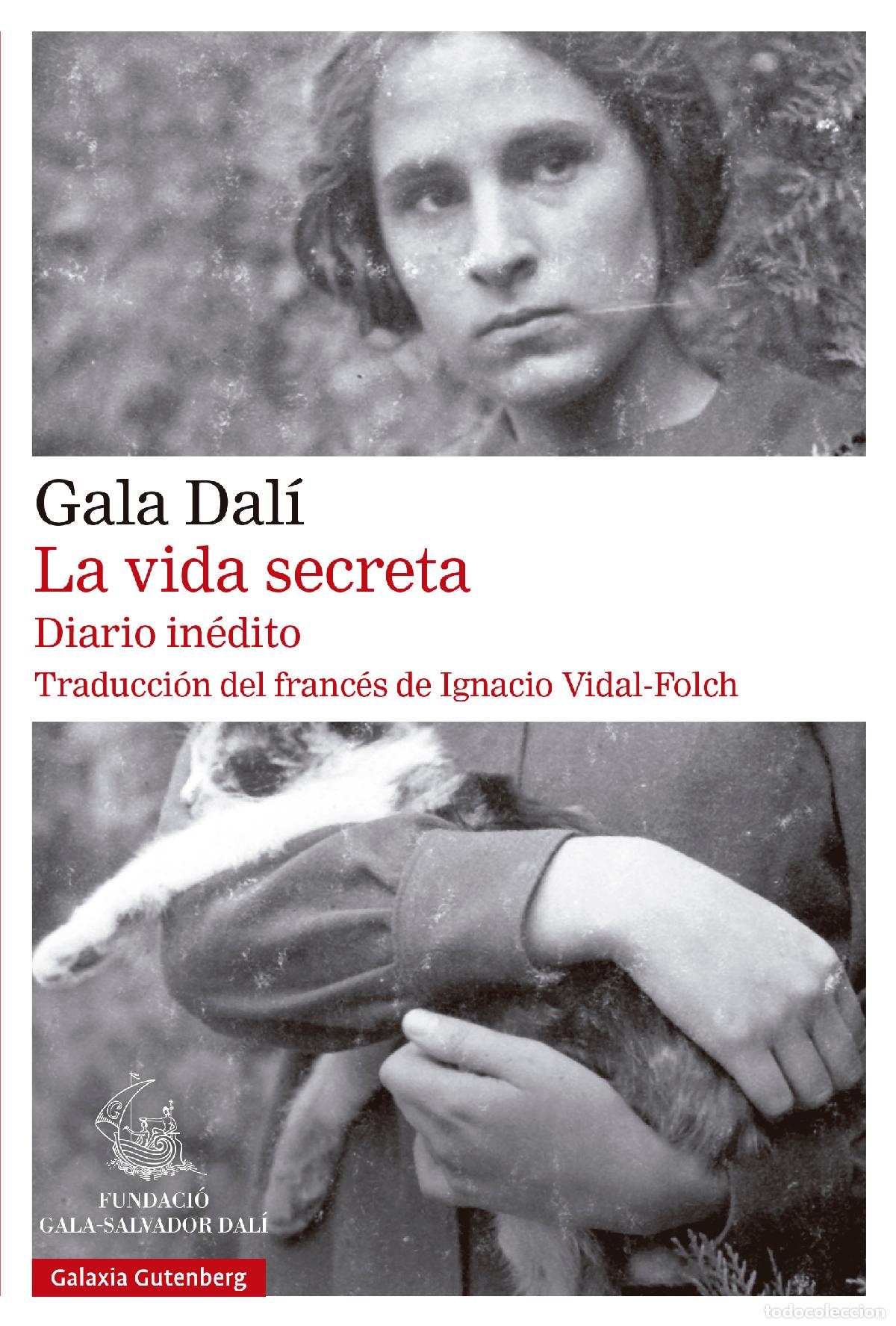 Libros: LA VIDA SECRETA- R&Uacute;STICA - Dal&iacute;, Gala