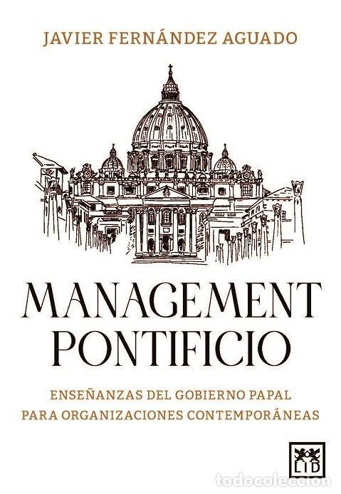 Libri: MANAGEMENT PONTIFICIO - FERNANDEZ AGUADO, JAVIER