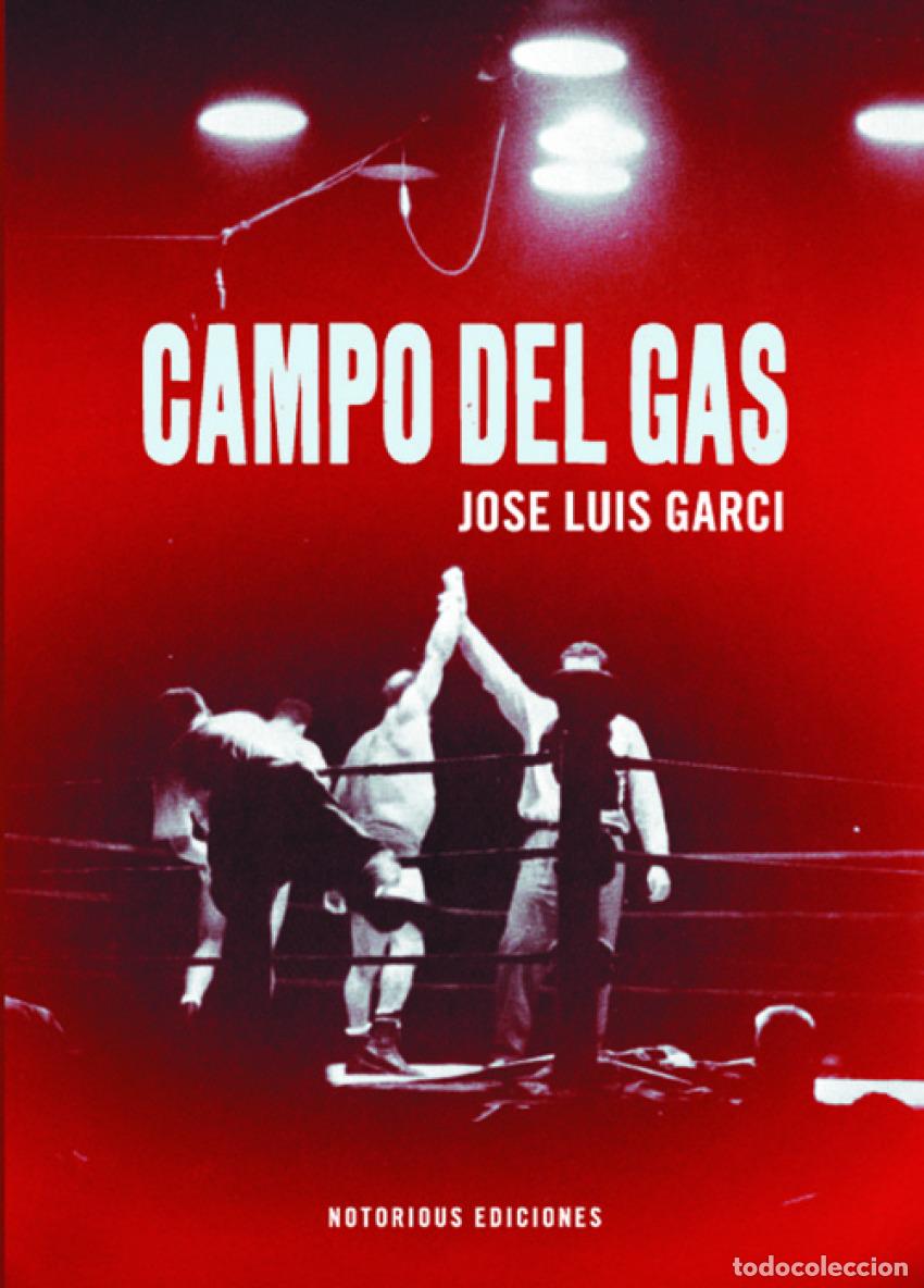 Libros: CAMPO DEL GAS - GARCIA, JOSE LUIS