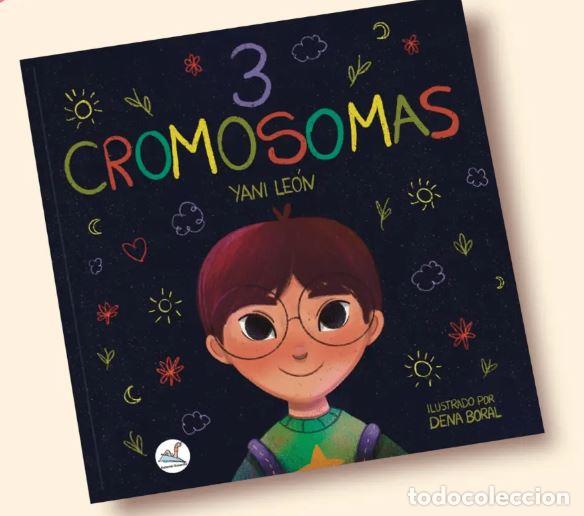 Libros: 3 CROMOSOMAS - Le&oacute;n, Yani