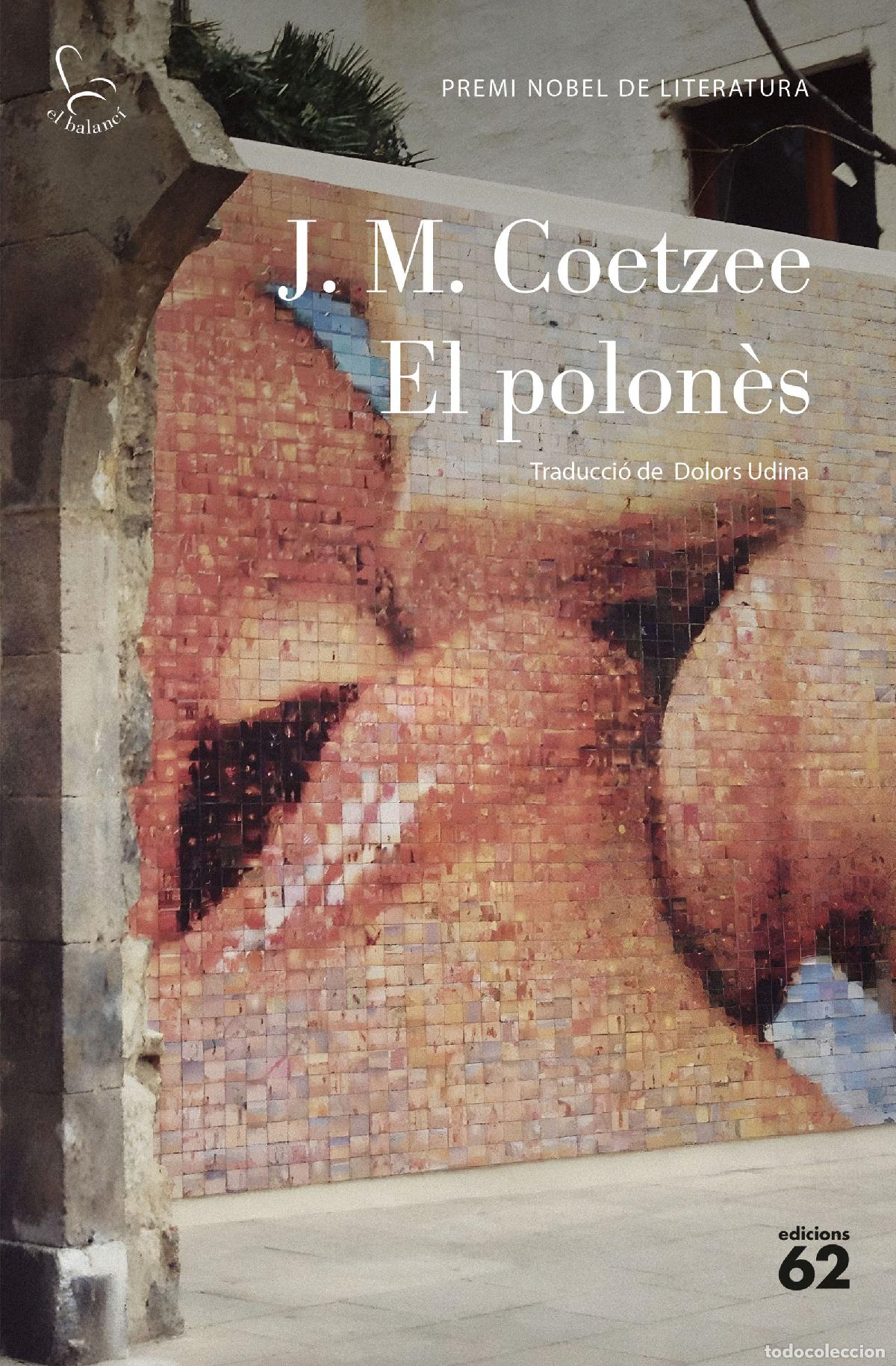 Libri: EL POLON&Egrave;S - Coetzee, J M
