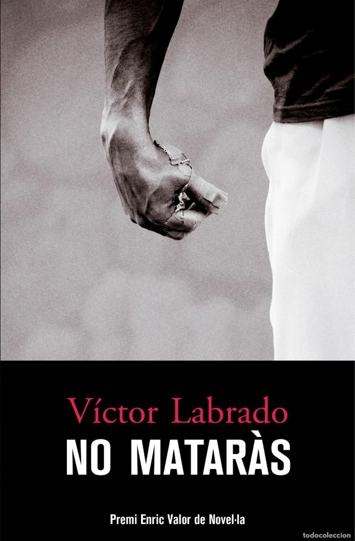 books: NO MATAR&Agrave;S - Labrado, Victor