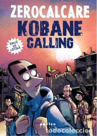 Libros: KOBANE CALLING - RECH, MICHELE
