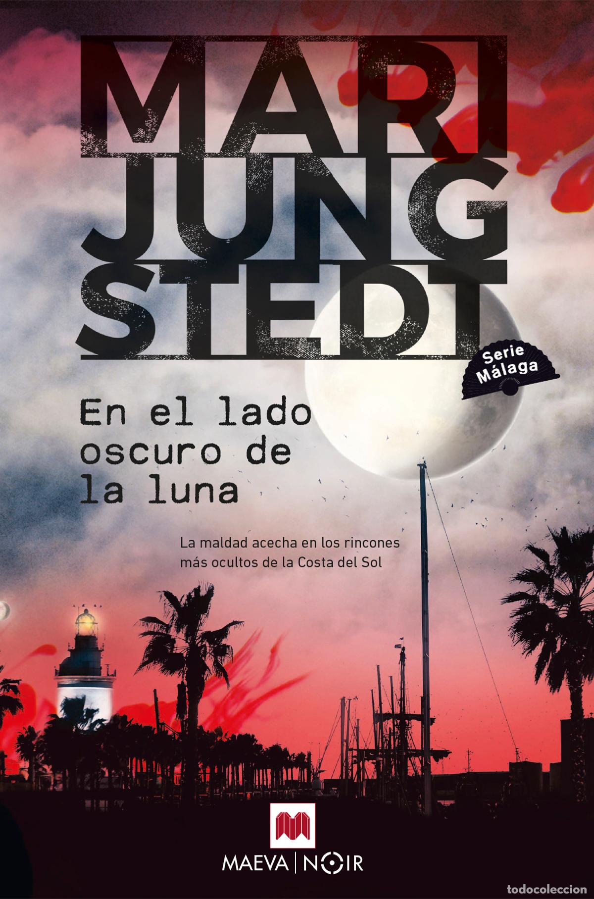 Libros: EN EL LADO OSCURO DE LA LUNA - JUNGSTEDT, MARI