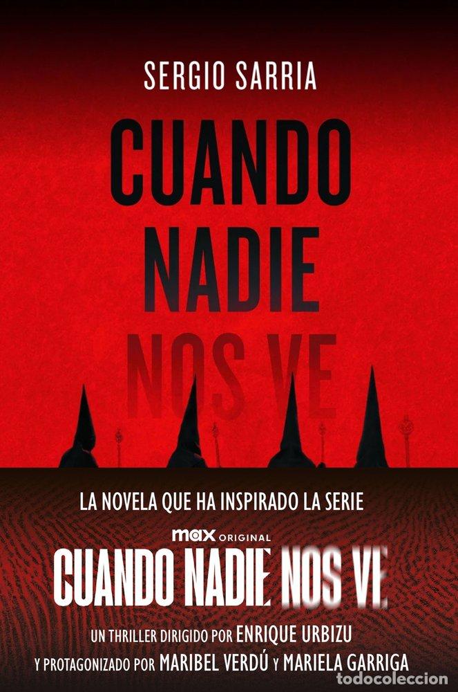 Livres: CUANDO NADIE NOS VE ED. PELICULA - SERGIO SARRIA