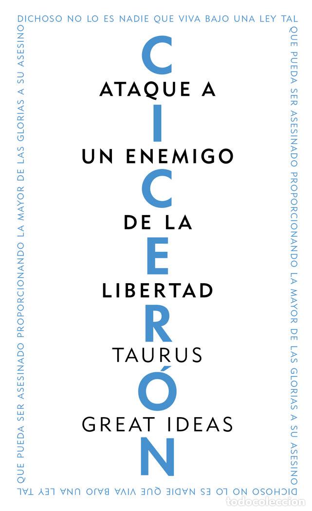 Libros: ATAQUE A UN ENEMIGO DE LA LIBERTAD - CICERON