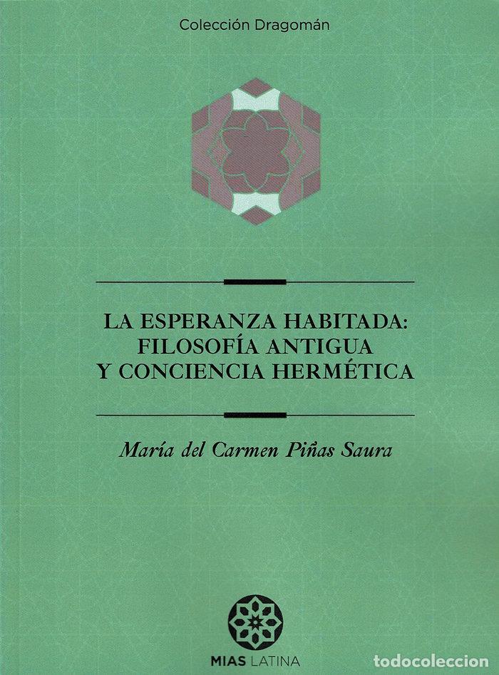 books: LA ESPERANZA HABITADA - PI&Ntilde;AS SAURA, MARIA DEL CARMEN