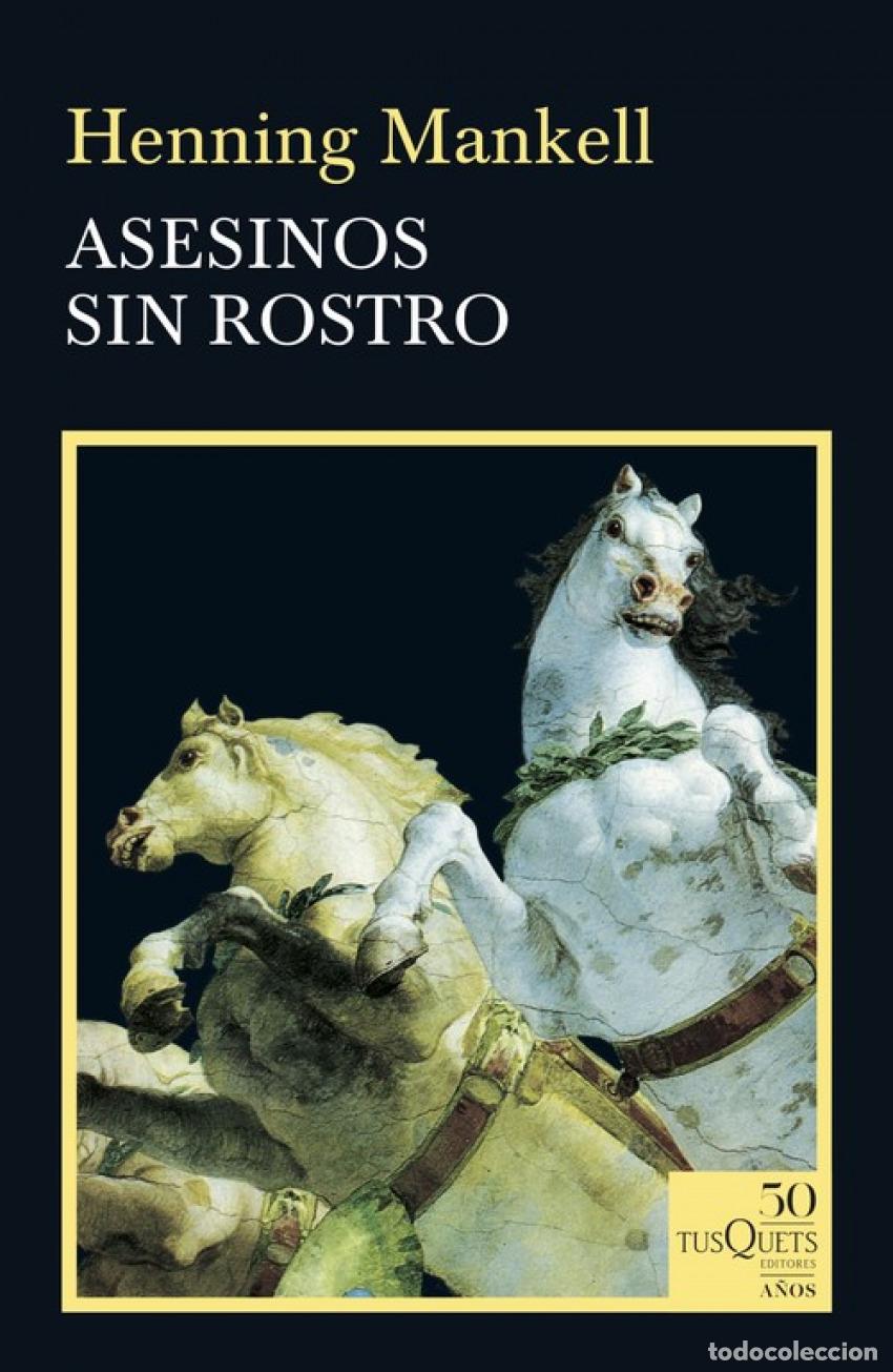 Libros: ASESINOS SIN ROSTRO - Mankell, Henning