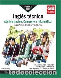 Libros: INGLES TECNICO PARA ADMINISTRACION COMERCIO E INFORMATICA - TESCHENDORFF COOPER, JULIA