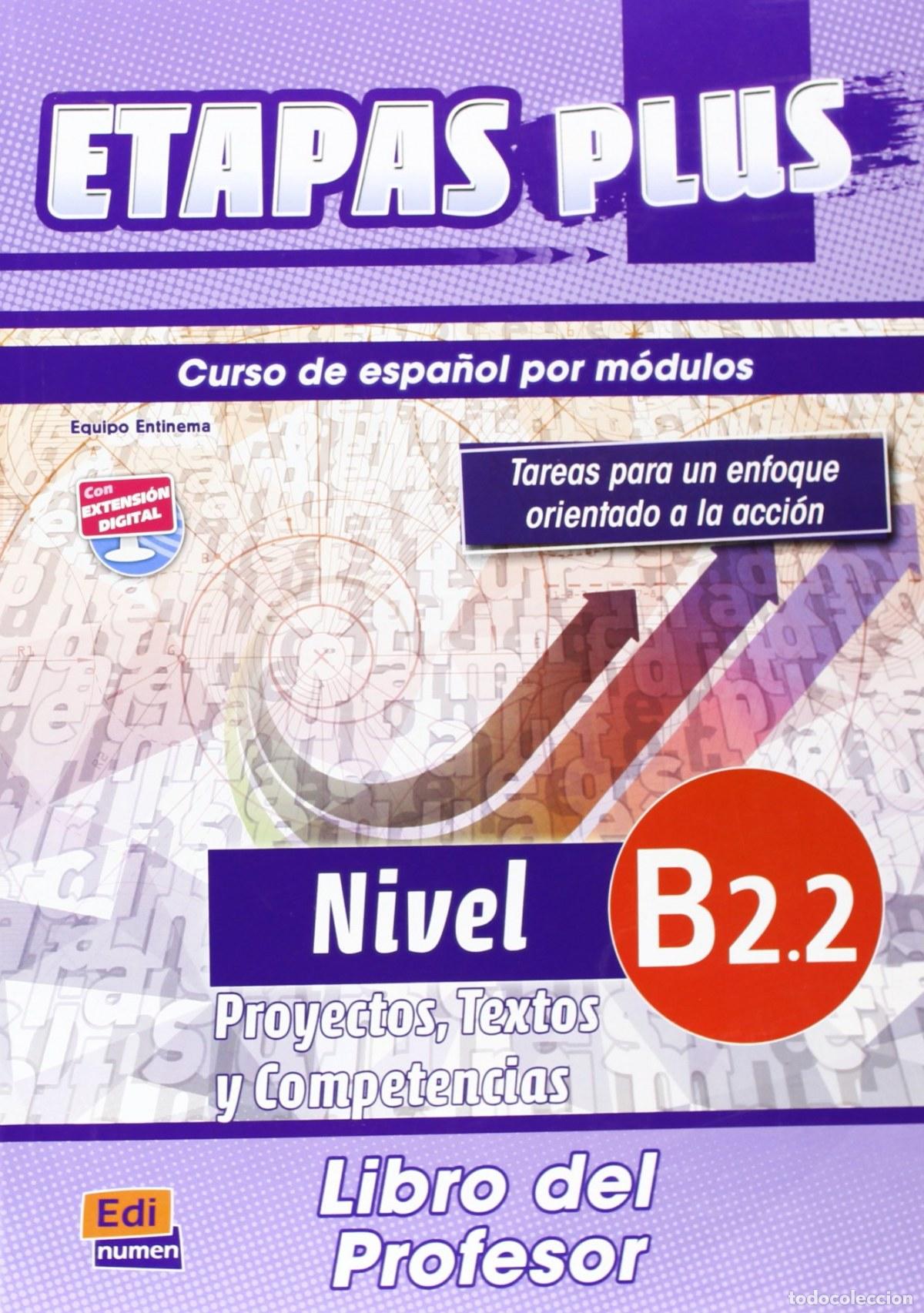 books: ETAPAS PLUS B2.2 PROYECTOS TEXTOS Y COMPETENCIAS PROFESOR - VV.AA