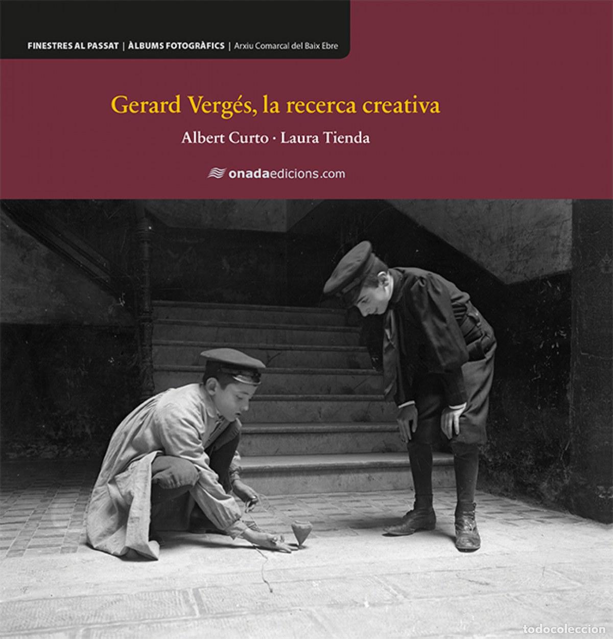 Libros: GERARD VERGES, LA RECERCA CREATIVA - VV.AA.