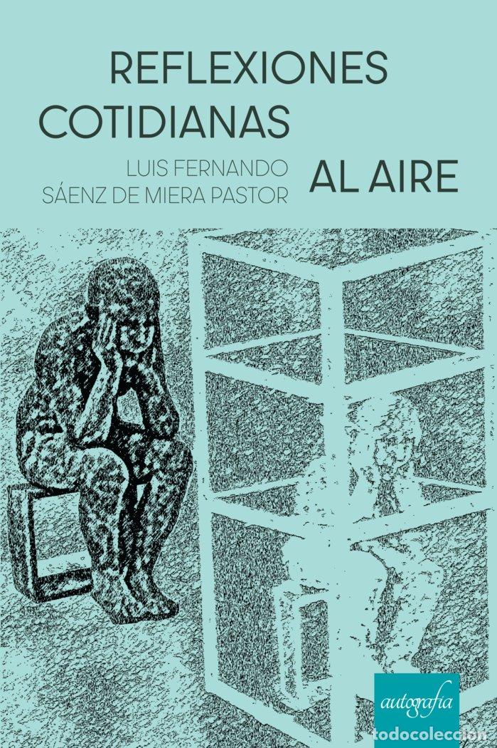 B&uuml;cher: REFLEXIONES COTIDIANAS AL AIRE - SAENZ DE MIERA, LUIS FERNANDO