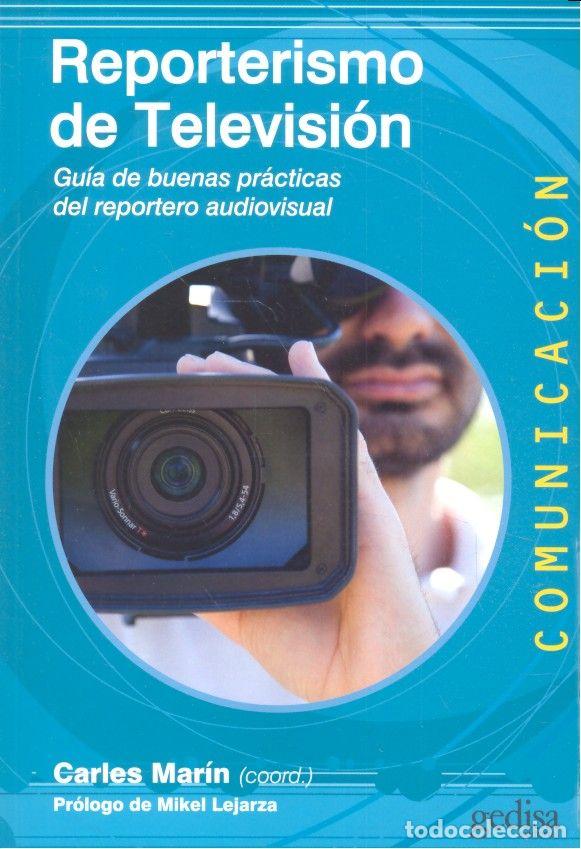 Livres: REPORTERISMO DE TELEVISION - MARIN, CARLES