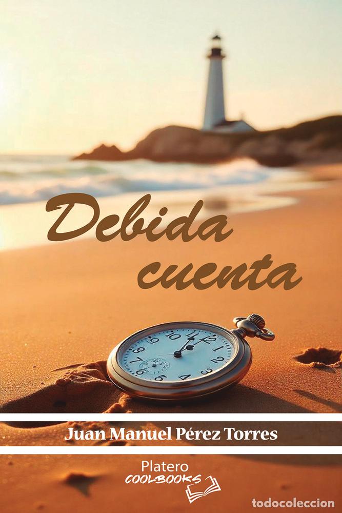 Libros: DEBIDA CUENTA - PEREZ TORRES, JUAN MANUEL