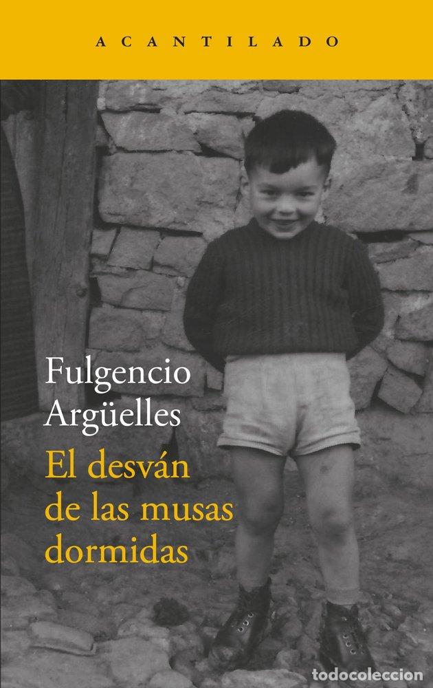 B&uuml;cher: EL DESVAN DE LAS MUSAS DORMIDAS - ARG&Uuml;ELLES, FULGENCIO