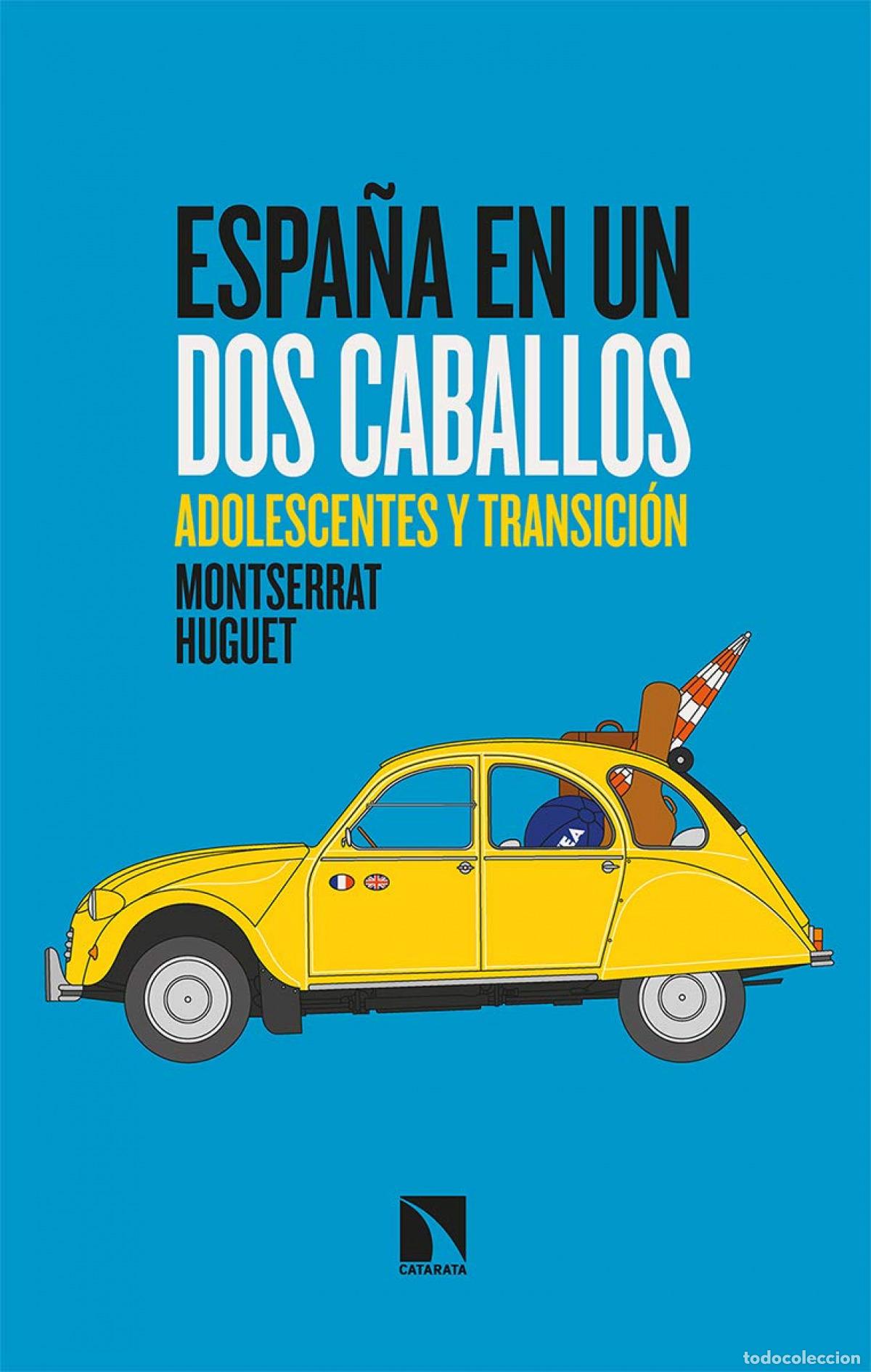 Libros: ESPA&Ntilde;A EN UN DOS CABALLOS - HUGUET, MONTSERRAT