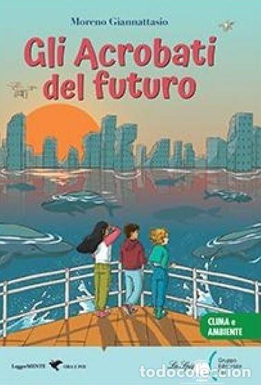 Livros: (ITA).GLI ACROBATI DEL FUTURO - AA.VV.