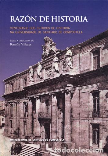 Livros: RAZ&Oacute;N DE HISTORIA - Villares Paz, Ram&oacute;n (Director)