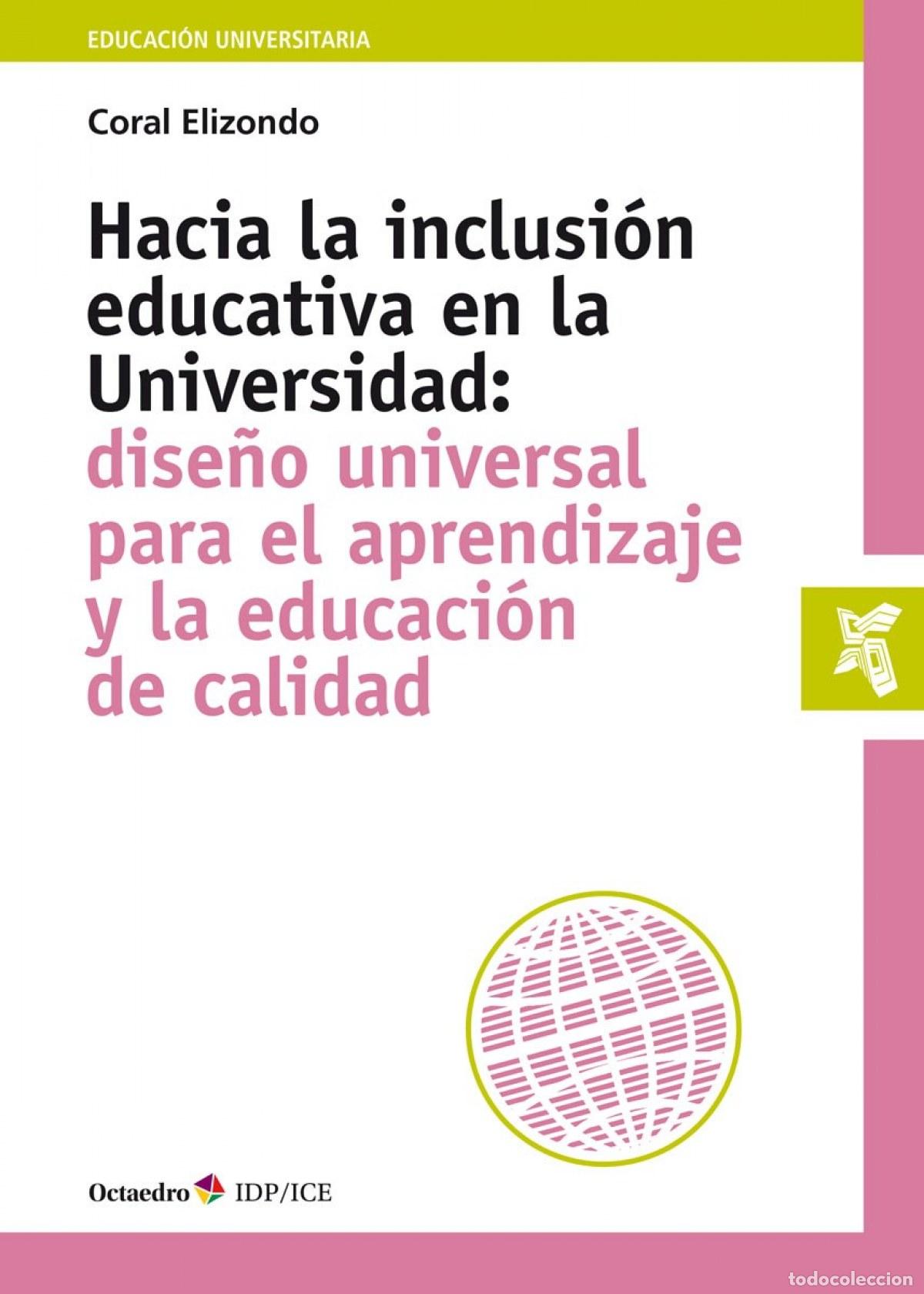 Livros: HACIA LA INCLUSI&Ugrave;N EDUCATIVA EN LA UNIVERSIDAD - Elizondo Carmona, Coral
