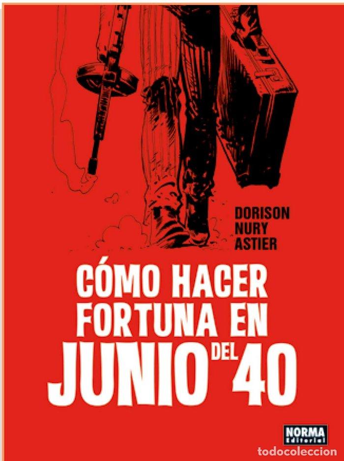 Livros: COMO HACER FORTUNA EN JUNIO DEL 40 - DORISON, XAVIER