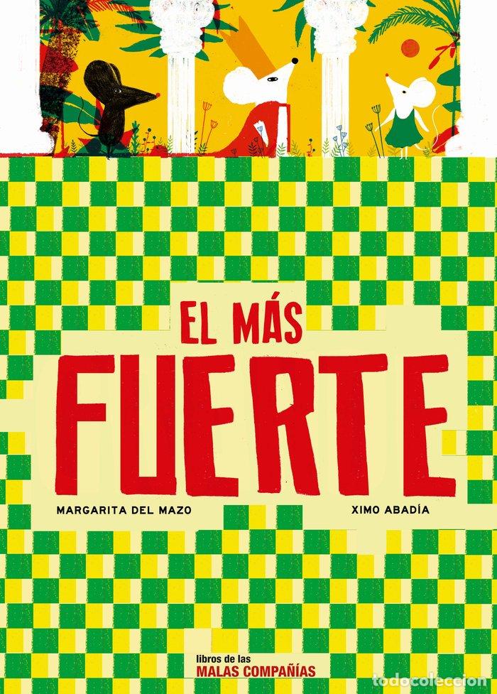 Libros: EL MAS FUERTE - DEL MAZO FERNANDEZ, MARGARITA