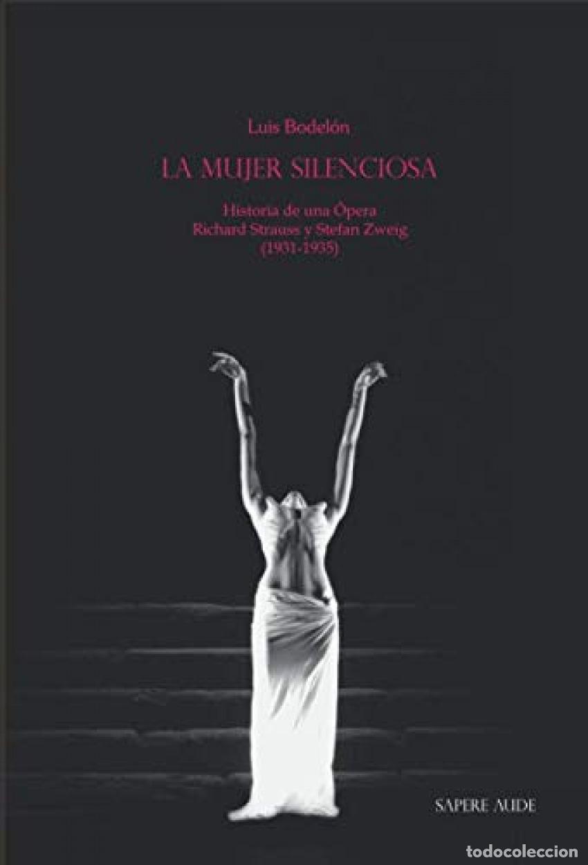 Libros: LA MUJER SILENCIOSA - Bodel&oacute;n, Luis