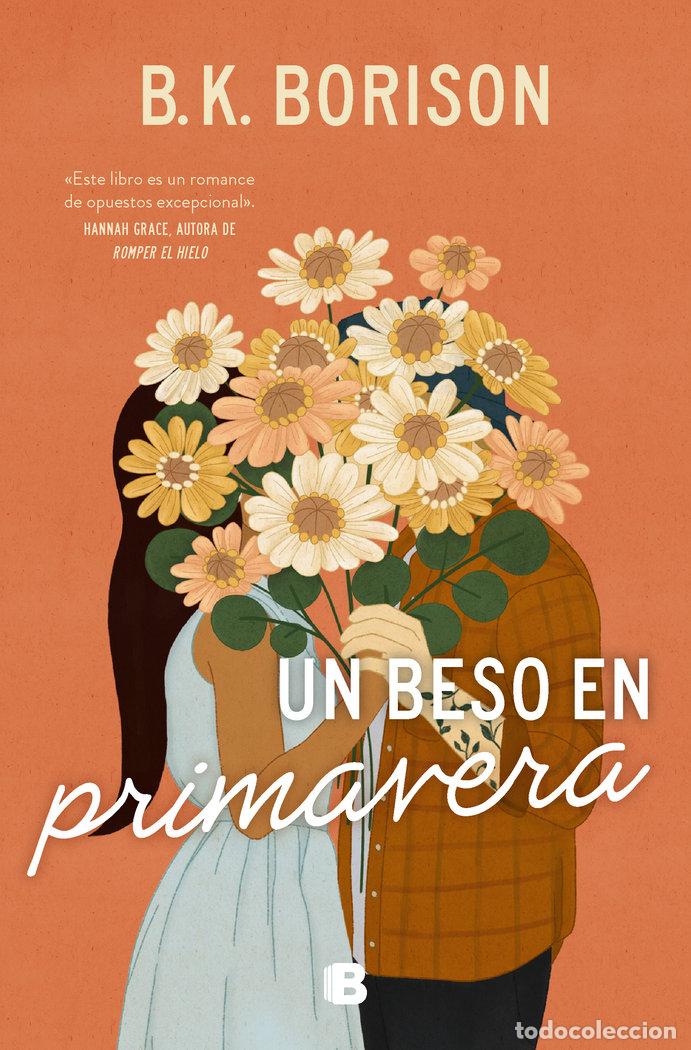 B&uuml;cher: UN BESO EN PRIMAVERA - BORISON, B.K.