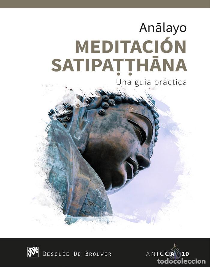 Libros: MEDITACION SATIPATTHANA - ANALAYO, BHIKKHU